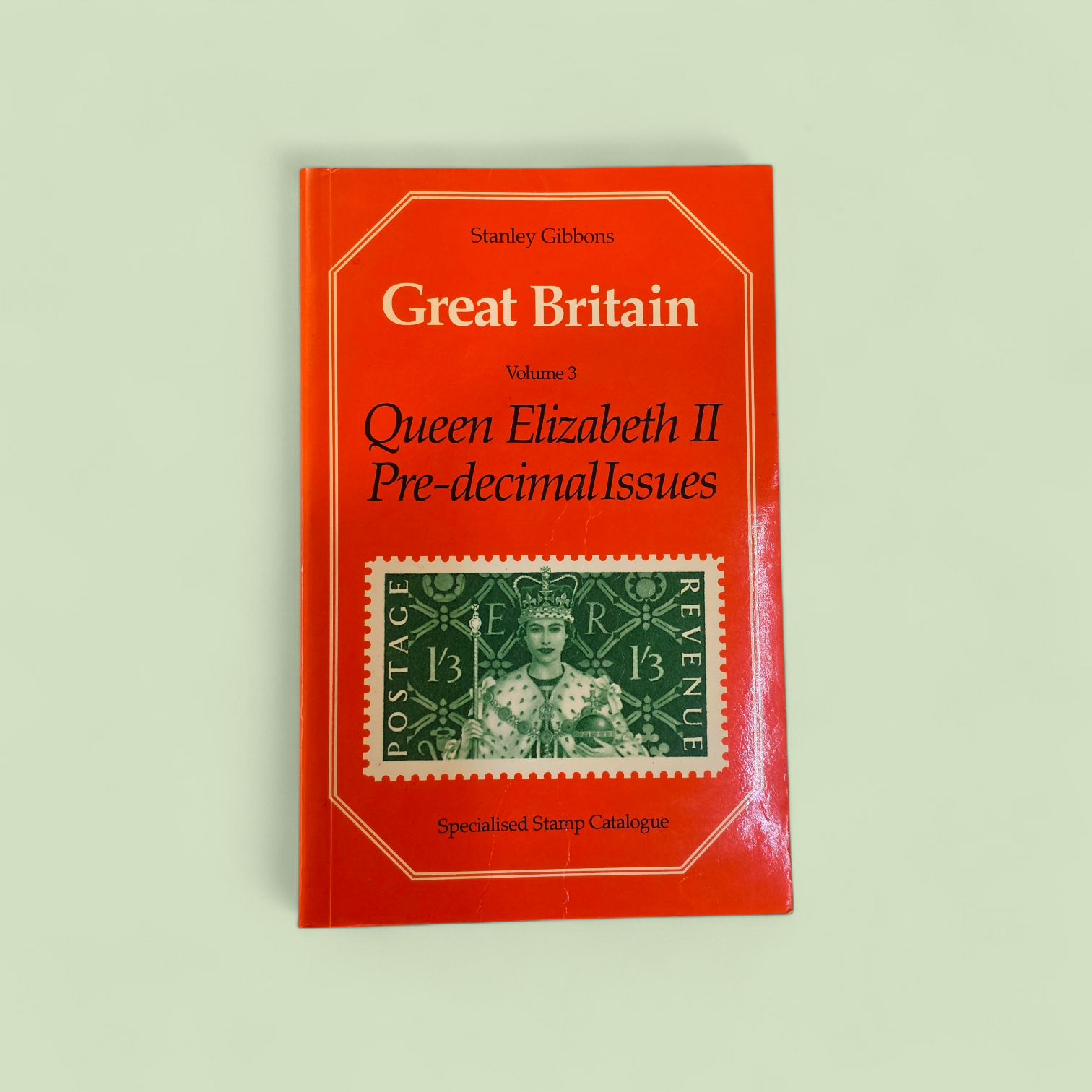 Stanley Gibbons GB Specialised Catalogue Vol 3 QEII Pre Decimal 8th Ed