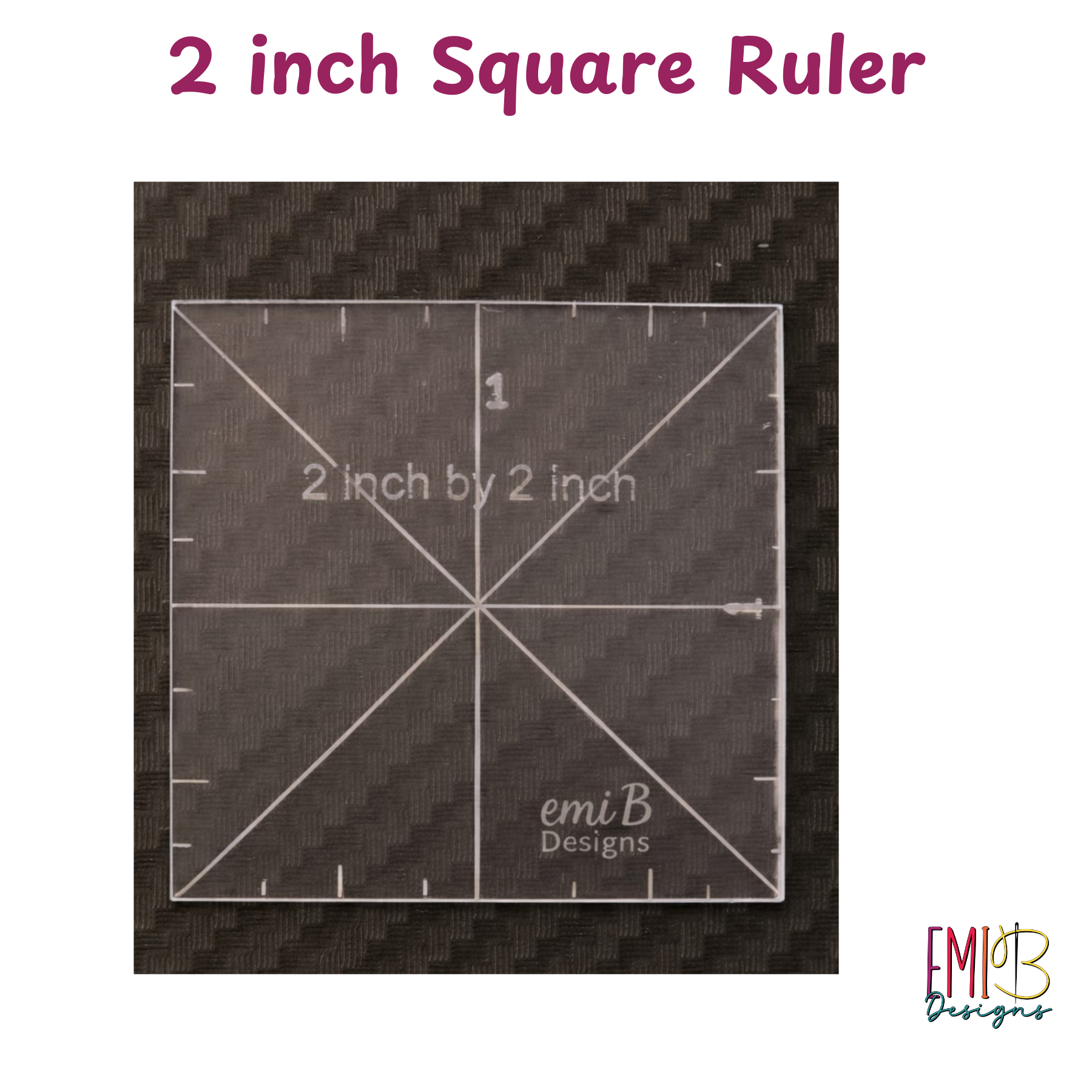 2 inch square Acrylic Sewing Ruler