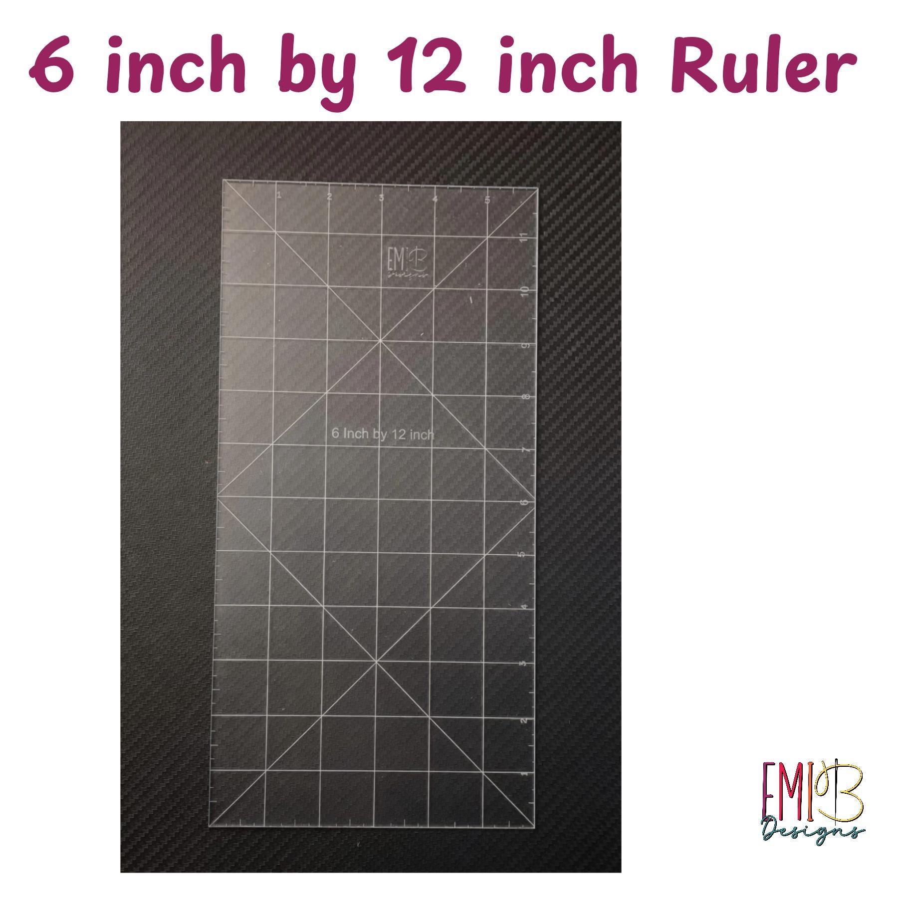 6 inch by 12 inch Acrylic Sewing Ruler