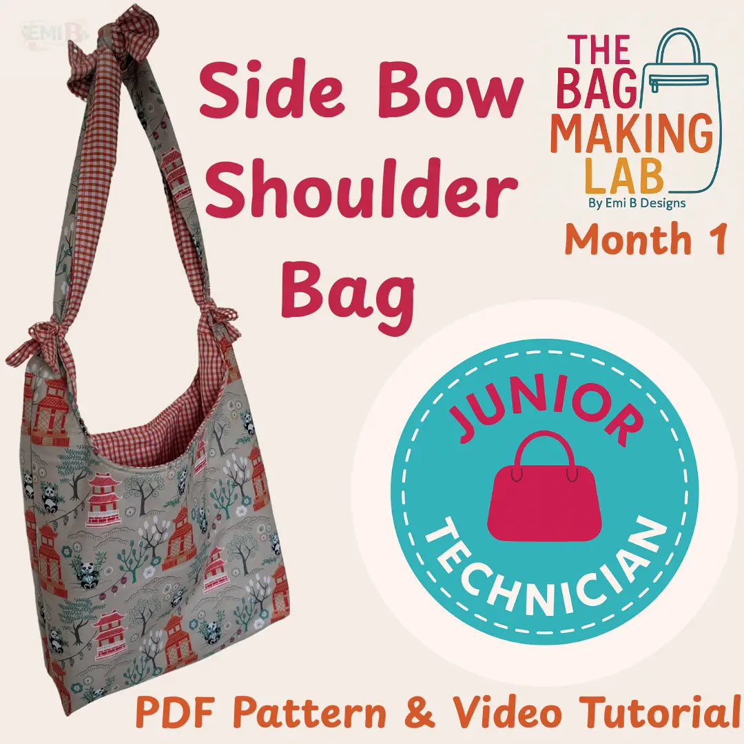 JUNIOR TECHNICIAN- The Bag Making Lab Month 1- Side Bow tote Sewing Pattern - PDF & ONLINE TUTORIAL